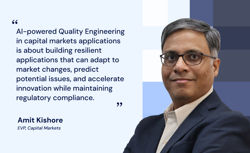 AI-Powered Quality Engineering for Capital Markets_ Accelerating Innovation & Reducing Risk